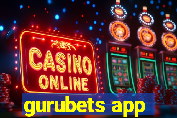 gurubets app